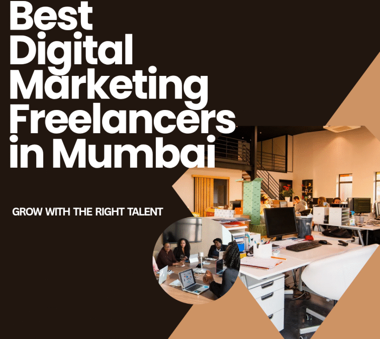 TOP 10 DIGITAL MARKETING FREELANCERS IN MUMBAI